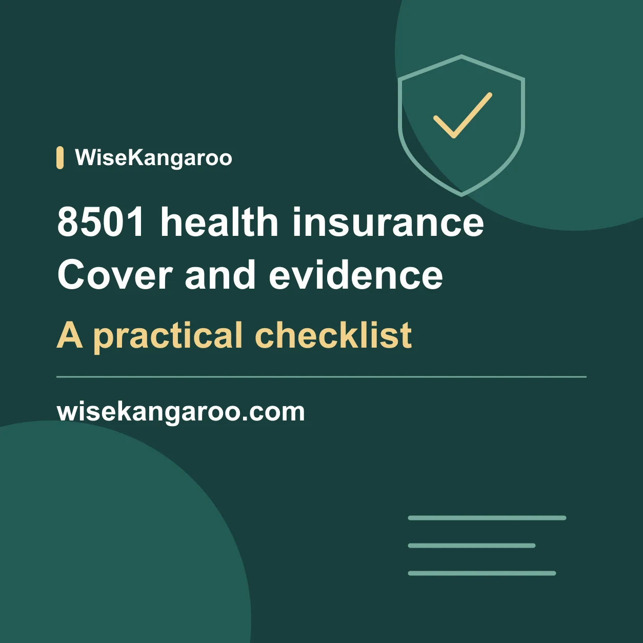 Insurance checklist and shield beside the words 8501 health insurance, cover and evidence, and wisekangaroo.com.