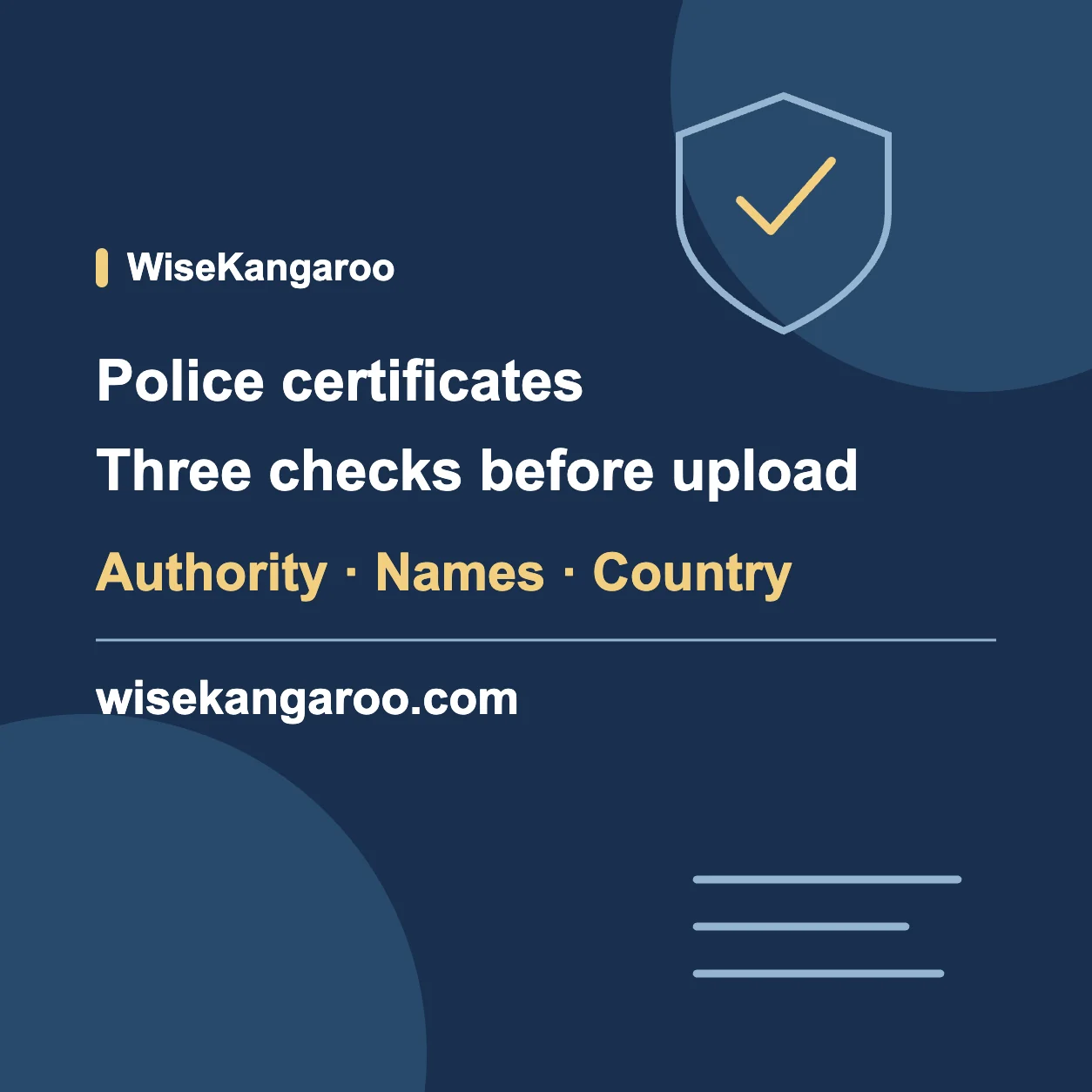 Police certificates. Three checks before upload. Authority · Names · Country. wisekangaroo.com.